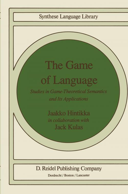 Cover of the book The Game of Language by Jaakko Hintikka, J. Kulas, Springer Netherlands