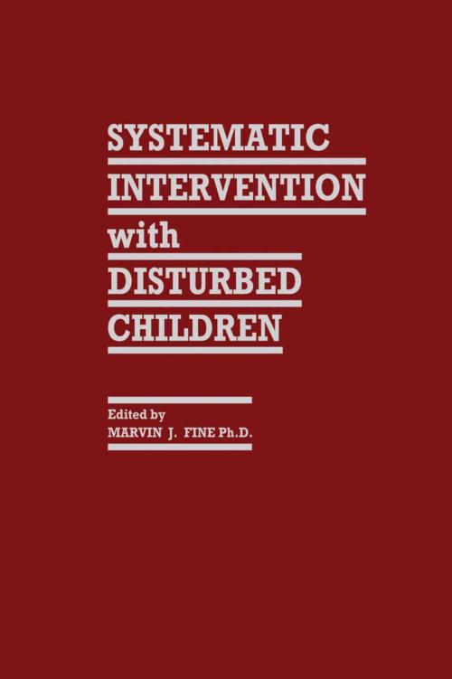 Cover of the book Systematic Intervention with Disturbed Children by , Springer Netherlands