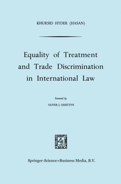 Cover of the book Equality of Treatment and Trade Discrimination in International Law by Khurshid Hyder, Springer Netherlands