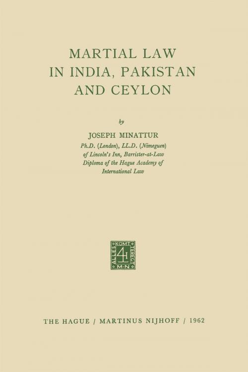 Cover of the book Martial Law in India, Pakistan and Ceylon by Joseph Minattur, Springer Netherlands