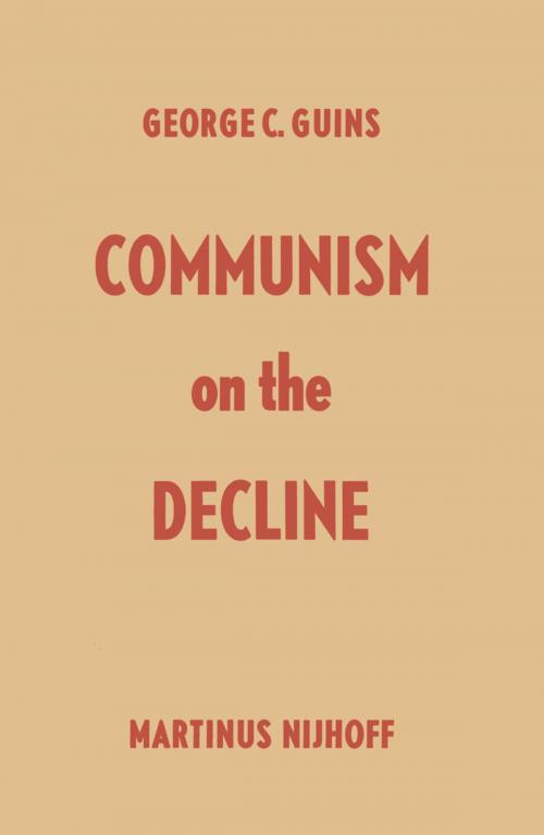 Cover of the book Communism on the Decline by George C. Guins, Springer Netherlands