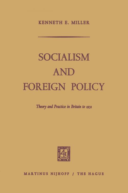 Cover of the book Socialism and Foreign Policy by Kenneth E. Miller, Springer Netherlands