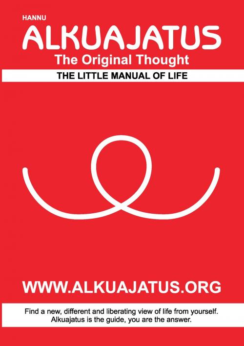 Cover of the book Alkuajatus - The Original Thought by Hannu, Books on Demand