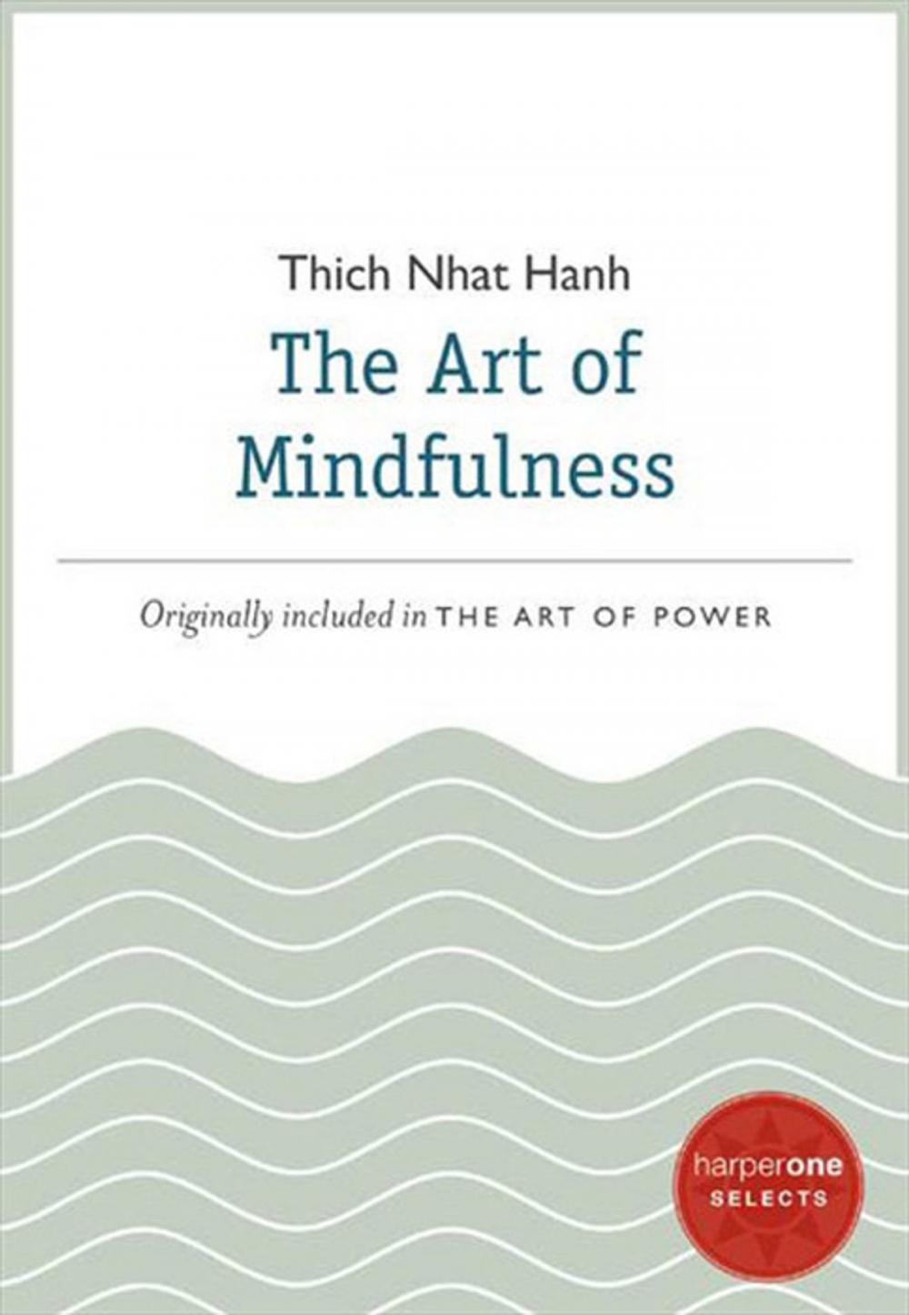 Big bigCover of The Art of Mindfulness