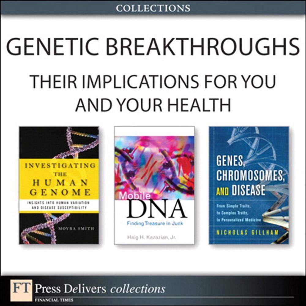 Big bigCover of Genetic Breakthroughs— Their Implications for You and Your Health (Collection)