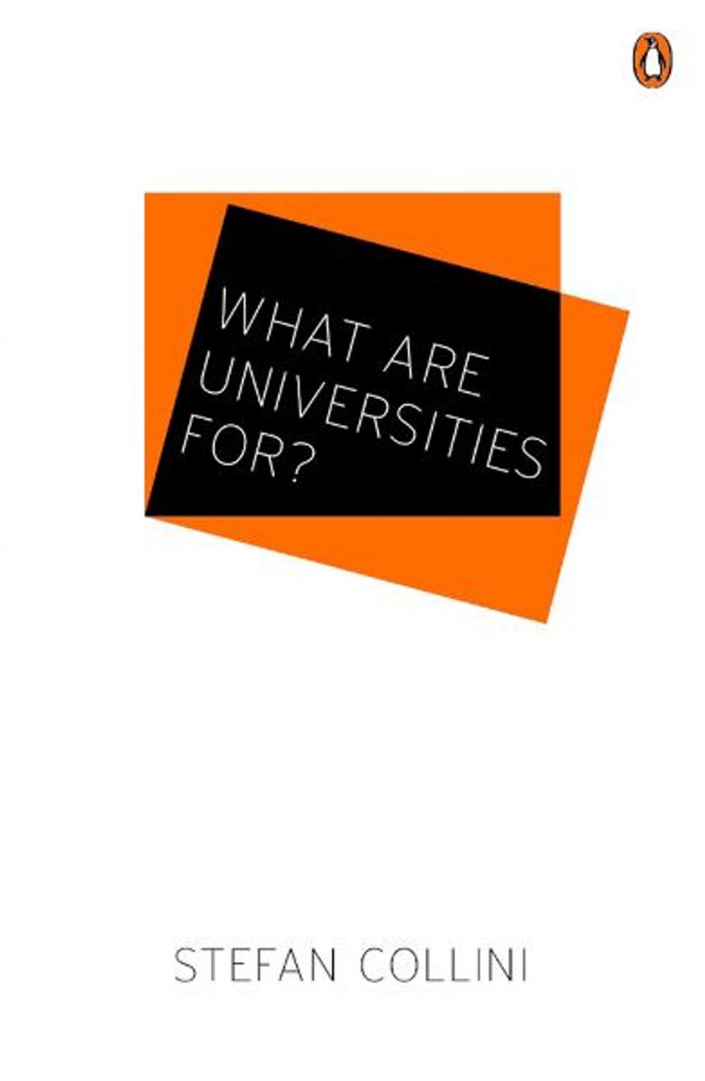 Big bigCover of What are Universities For?