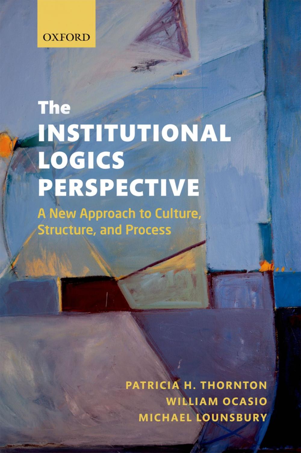 Big bigCover of The Institutional Logics Perspective