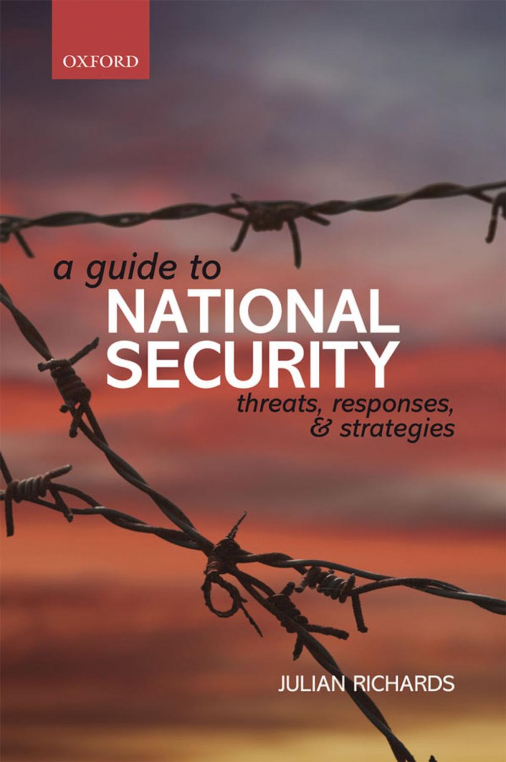 Big bigCover of A Guide to National Security: Threats, Responses and Strategies