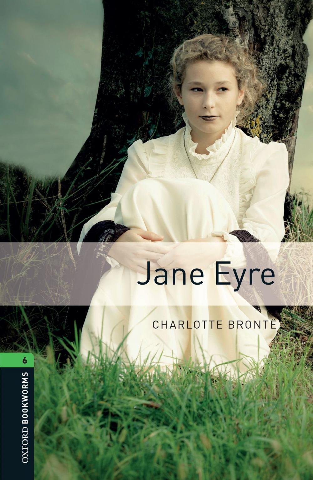 Big bigCover of Jane Eyre Level 6 Oxford Bookworms Library