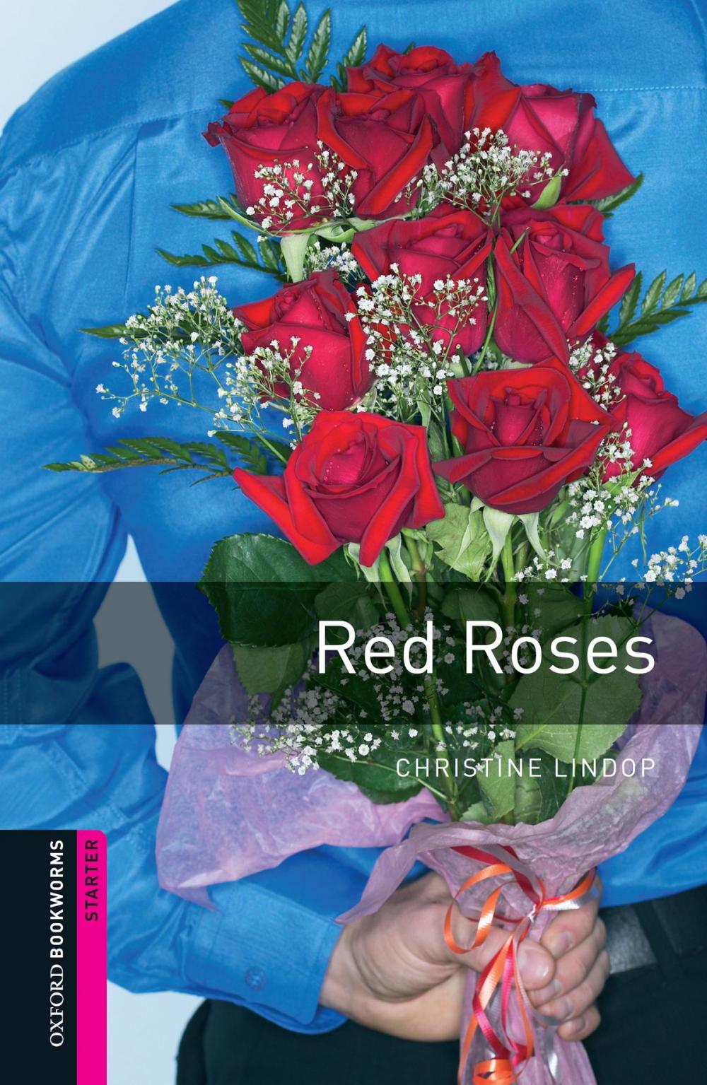 Big bigCover of Red Roses Starter Level Oxford Bookworms Library