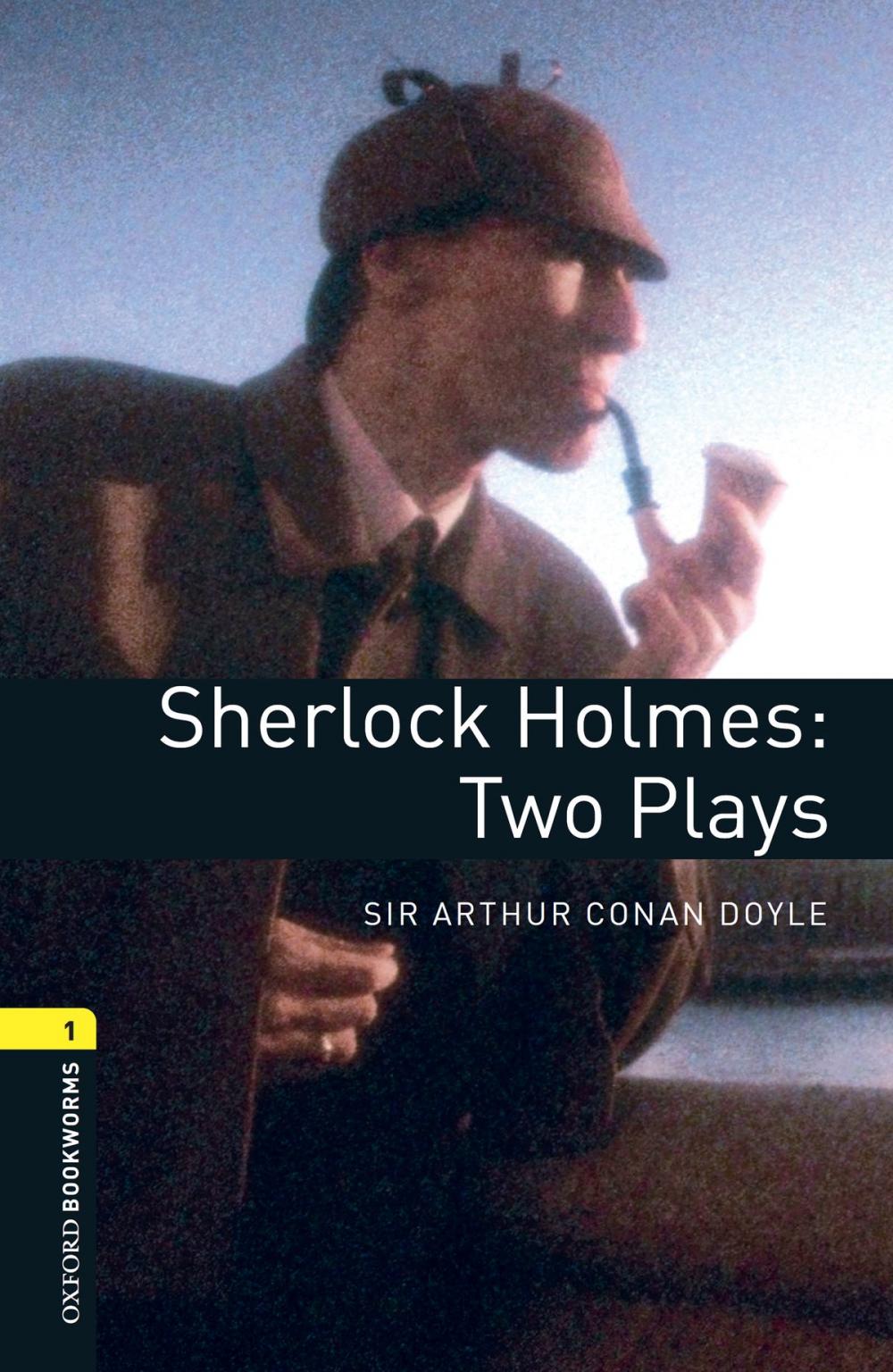 Big bigCover of Sherlock Holmes: Two Plays Level 1 Oxford Bookworms Library