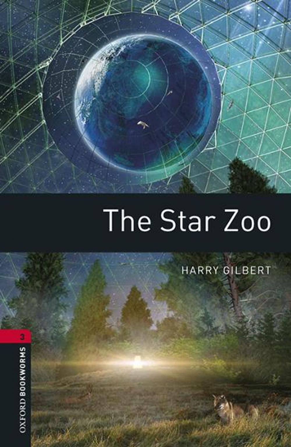 Big bigCover of The Star Zoo Level 3 Oxford Bookworms Library