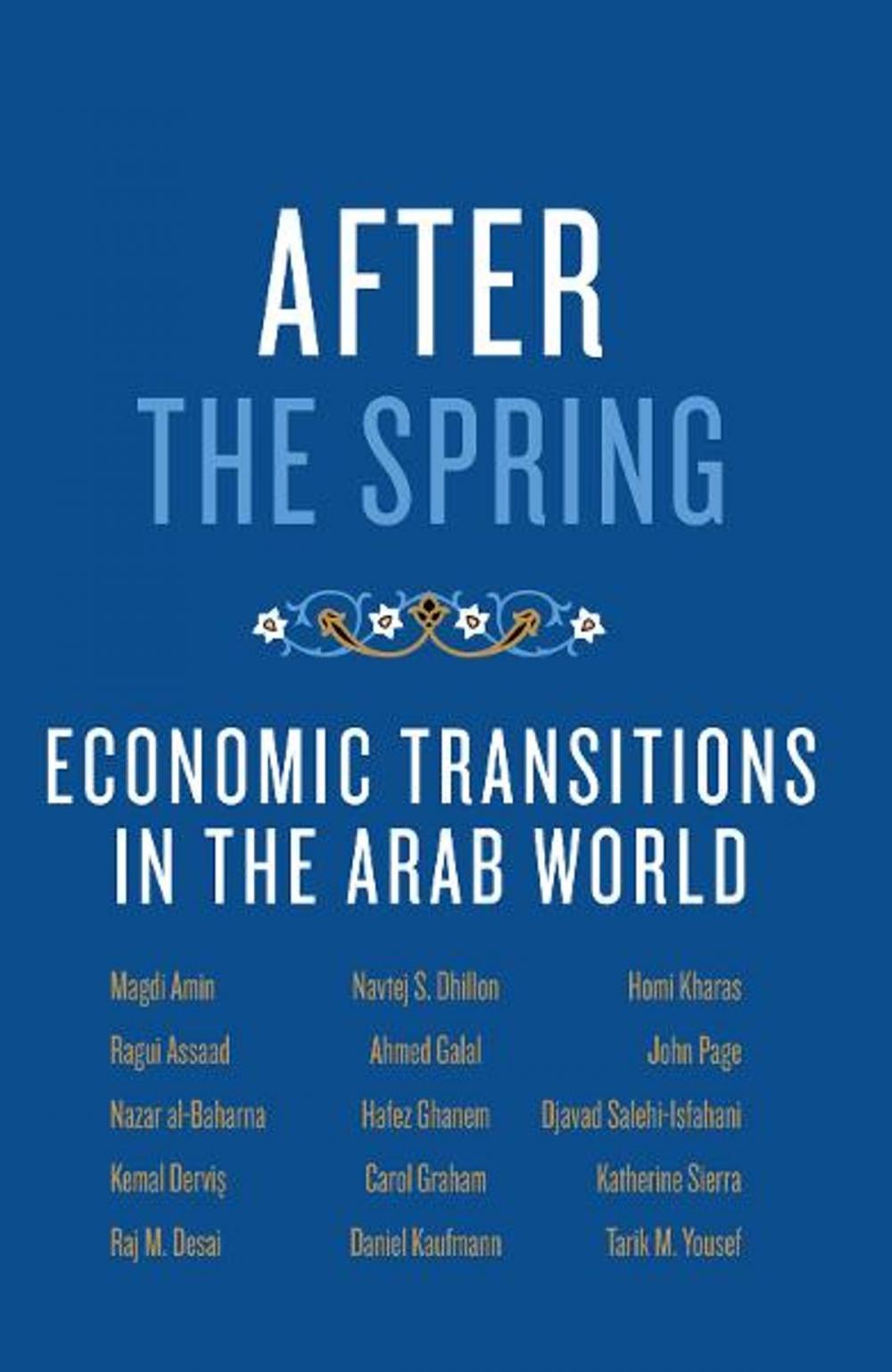 Big bigCover of After the Spring:Economic Transitions in the Arab World