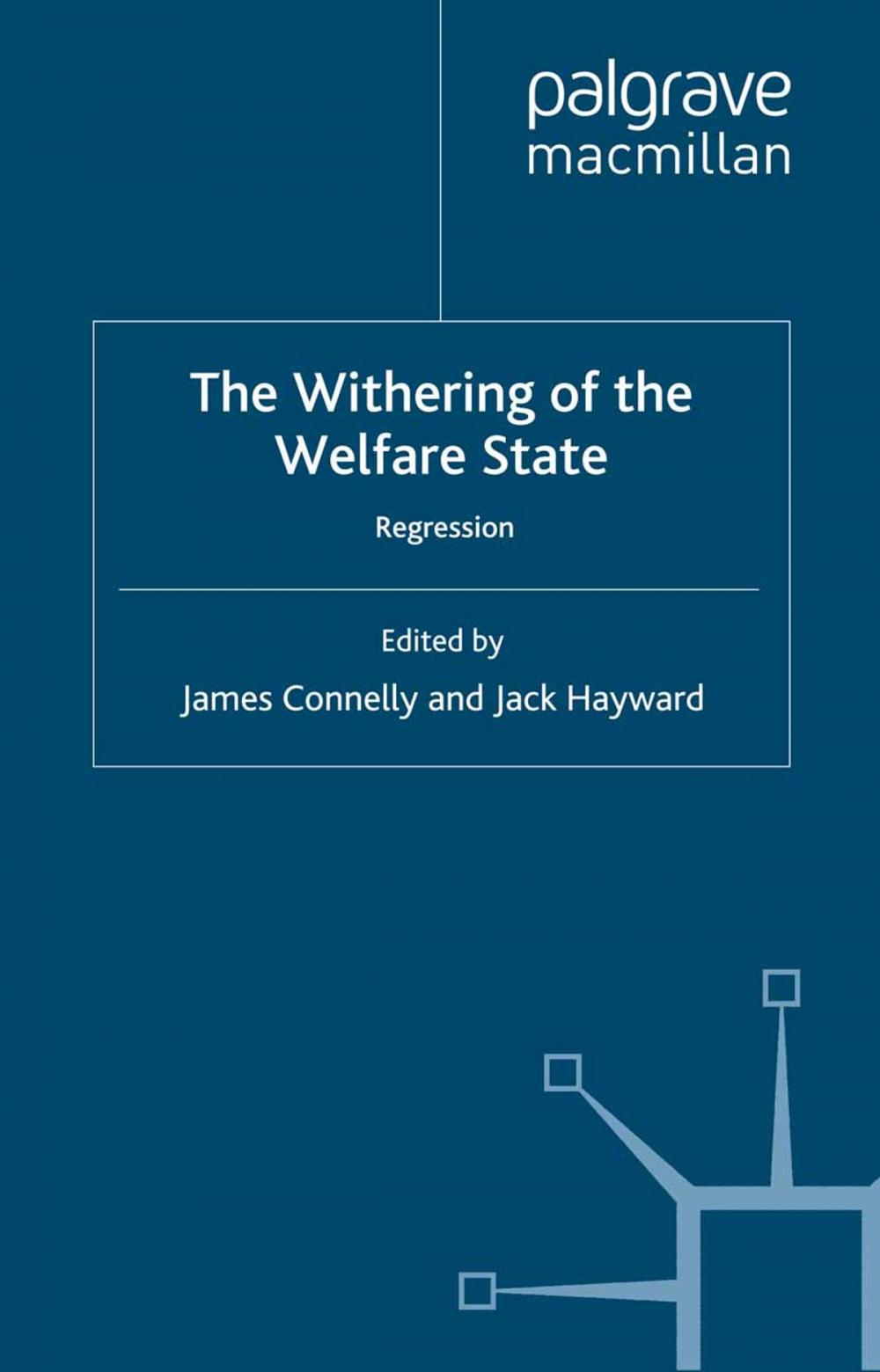 Big bigCover of The Withering of the Welfare State