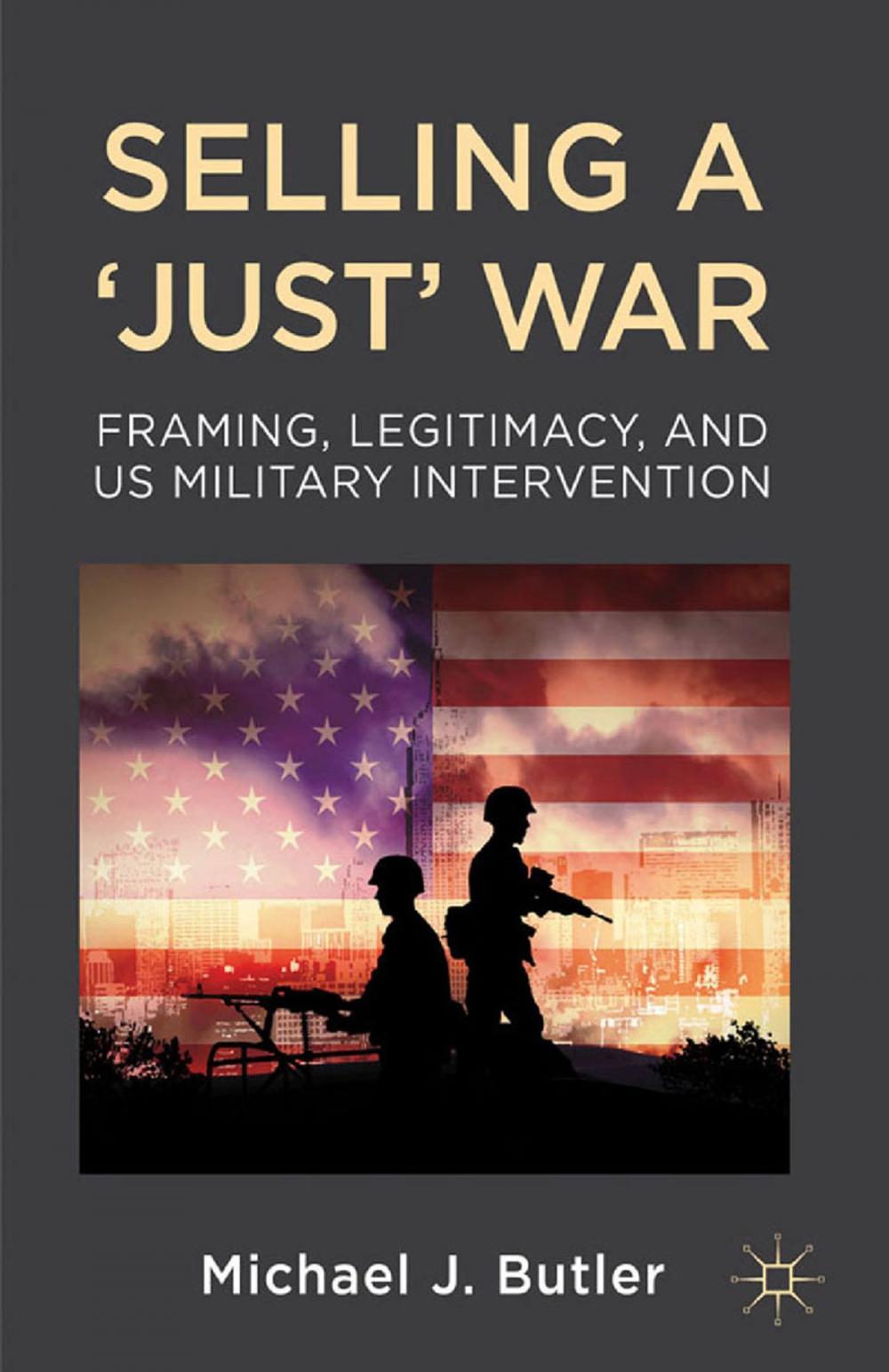 Big bigCover of Selling a 'Just' War