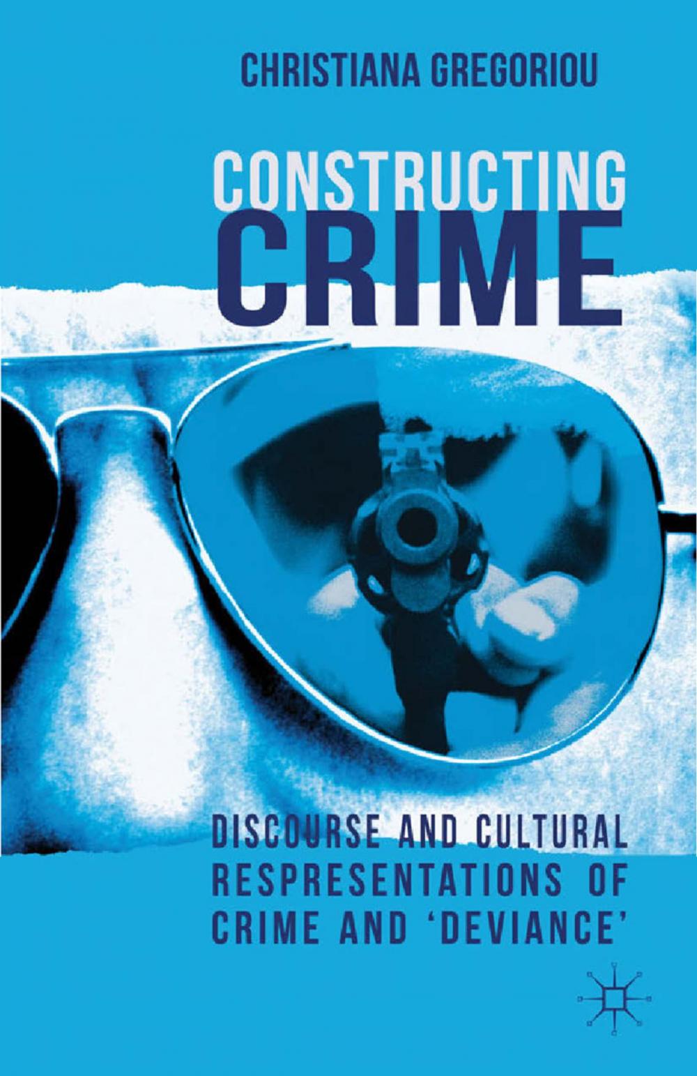 Big bigCover of Constructing Crime