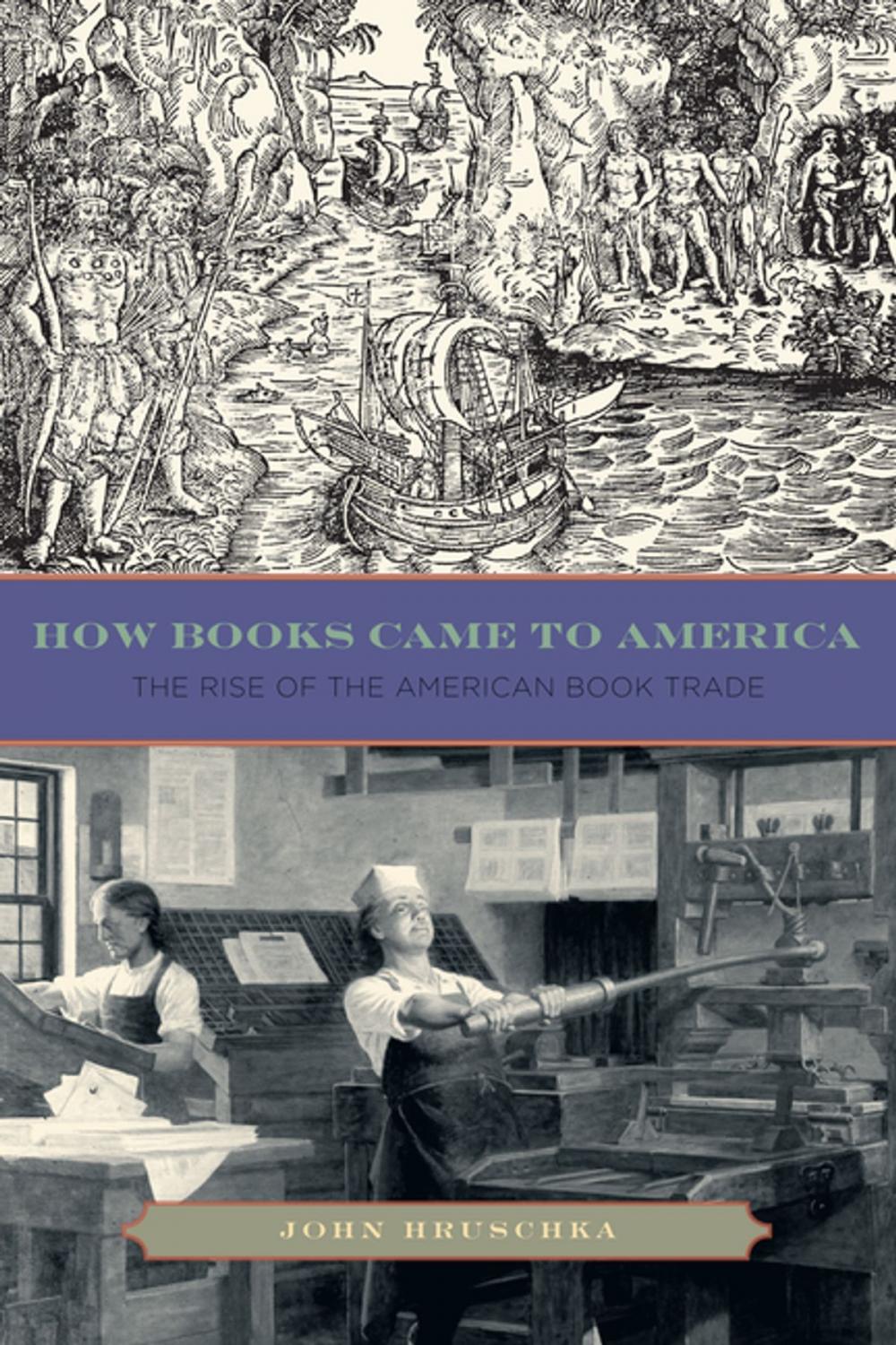 Big bigCover of How Books Came to America