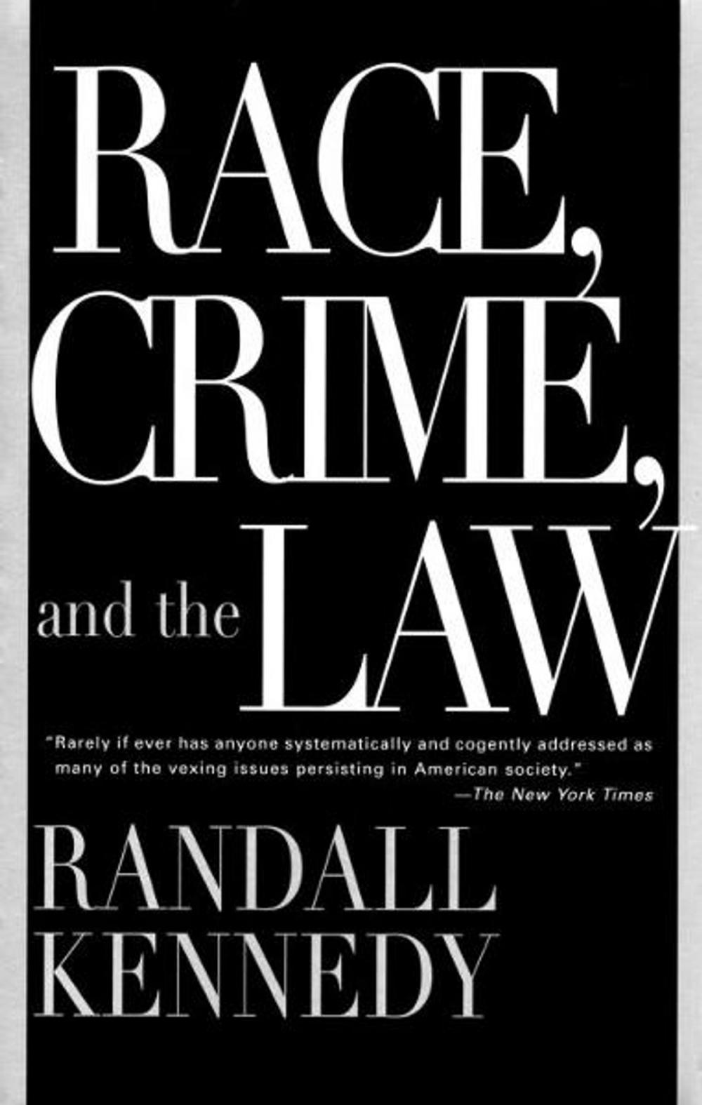 Big bigCover of Race, Crime, and the Law