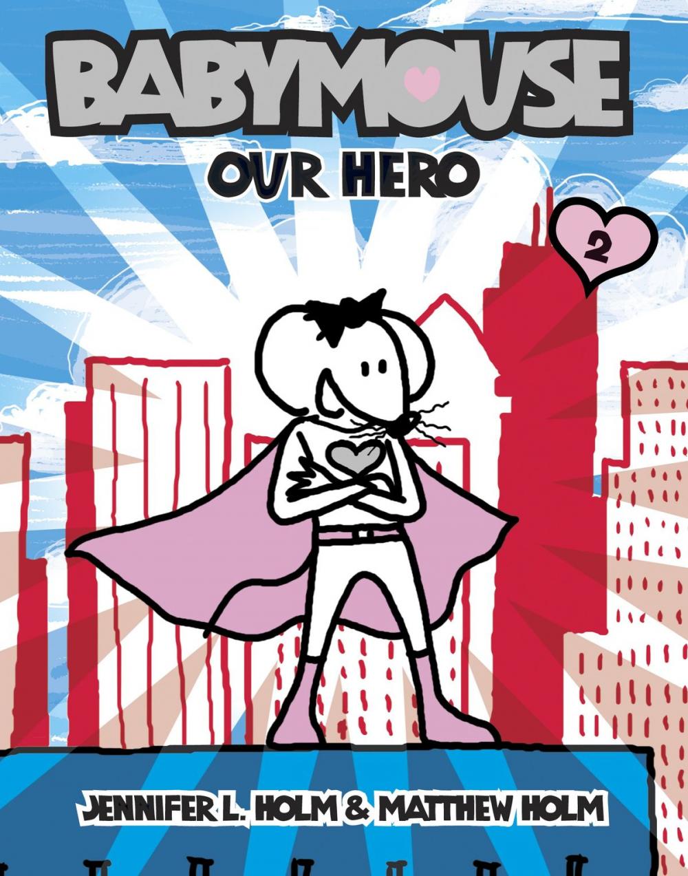 Big bigCover of Babymouse #2: Our Hero