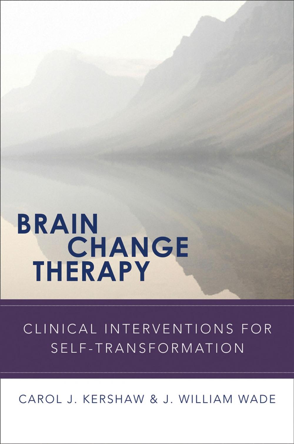 Big bigCover of Brain Change Therapy: Clinical Interventions for Self-Transformation