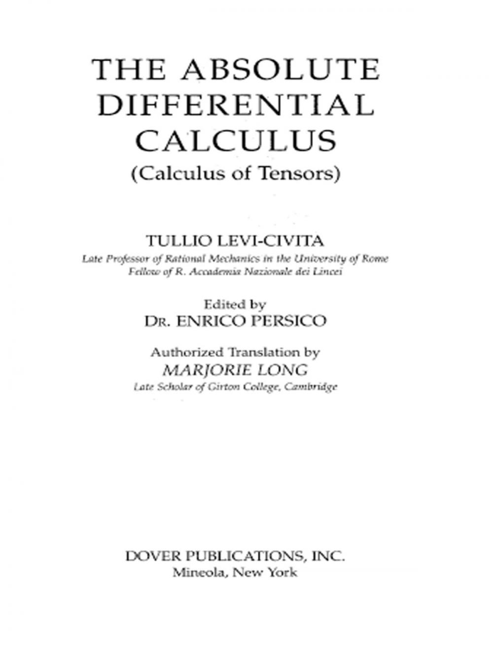 Big bigCover of The Absolute Differential Calculus: Calculus of Tensors