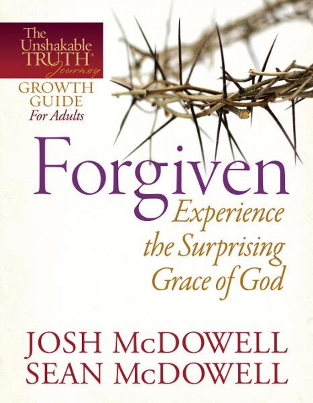 Big bigCover of Forgiven--Experience the Surprising Grace of God