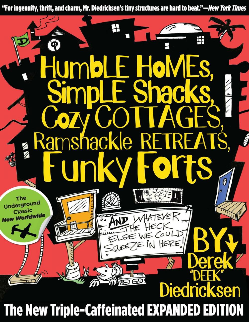 Big bigCover of Humble Homes, Simple Shacks, Cozy Cottages, Ramshackle Retreats, Funky Forts