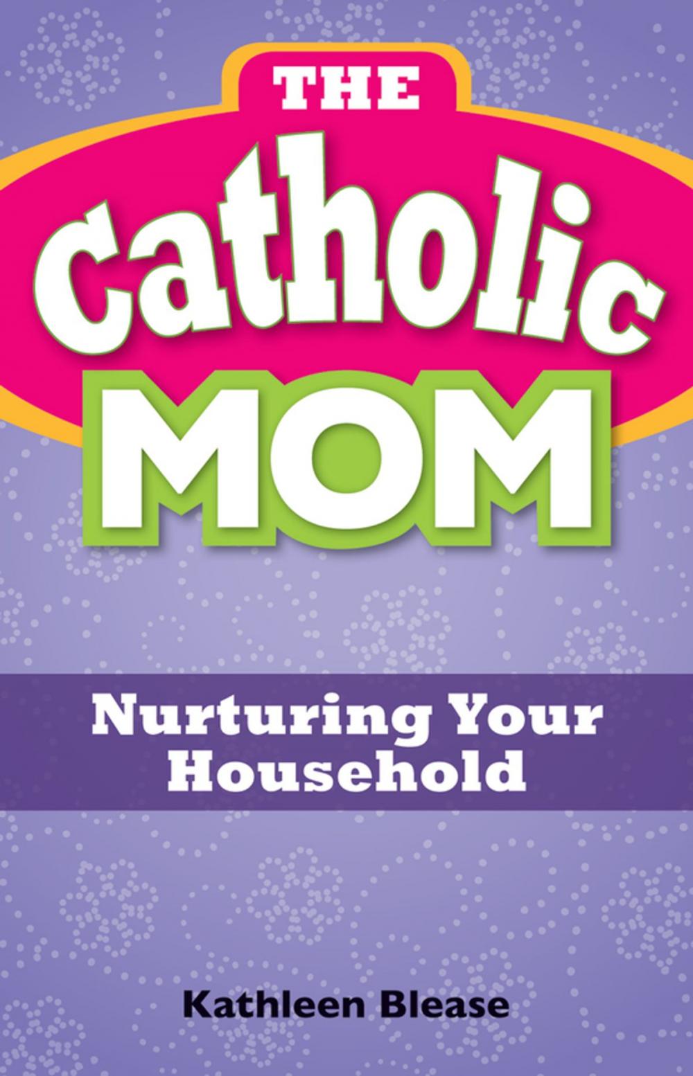 Big bigCover of The Catholic Mom