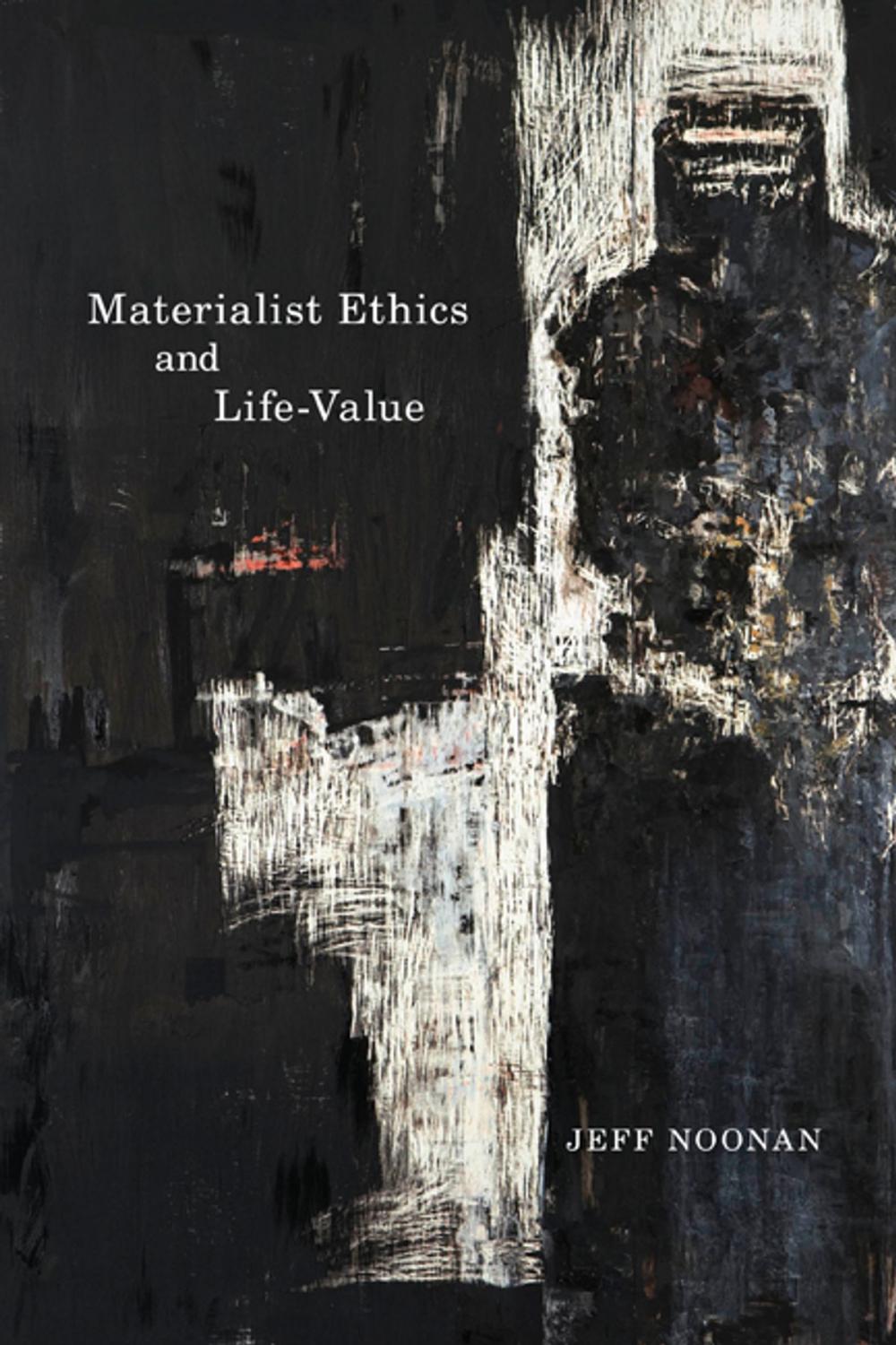 Big bigCover of Materialist Ethics and Life-Value