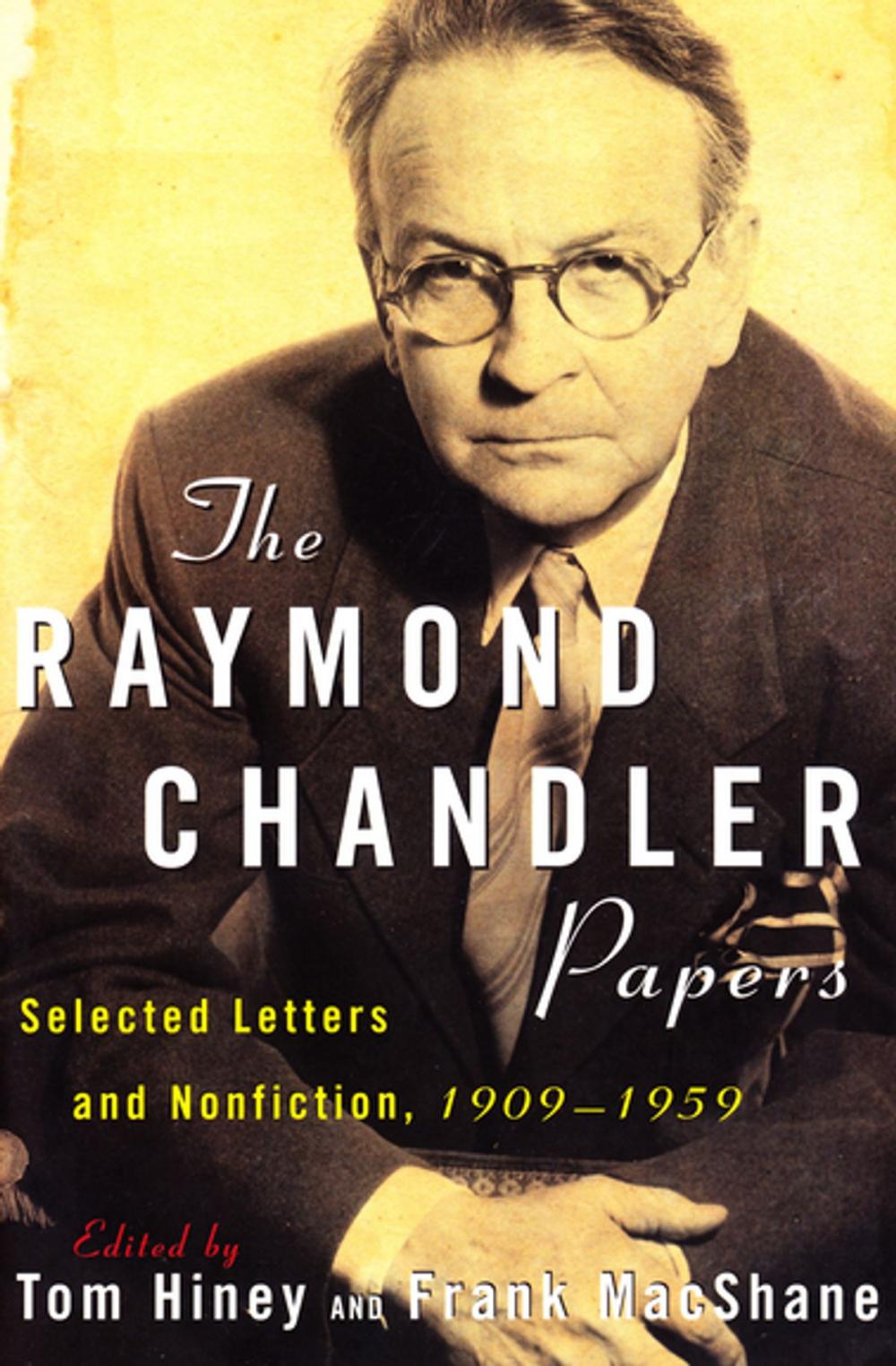 Big bigCover of The Raymond Chandler Papers