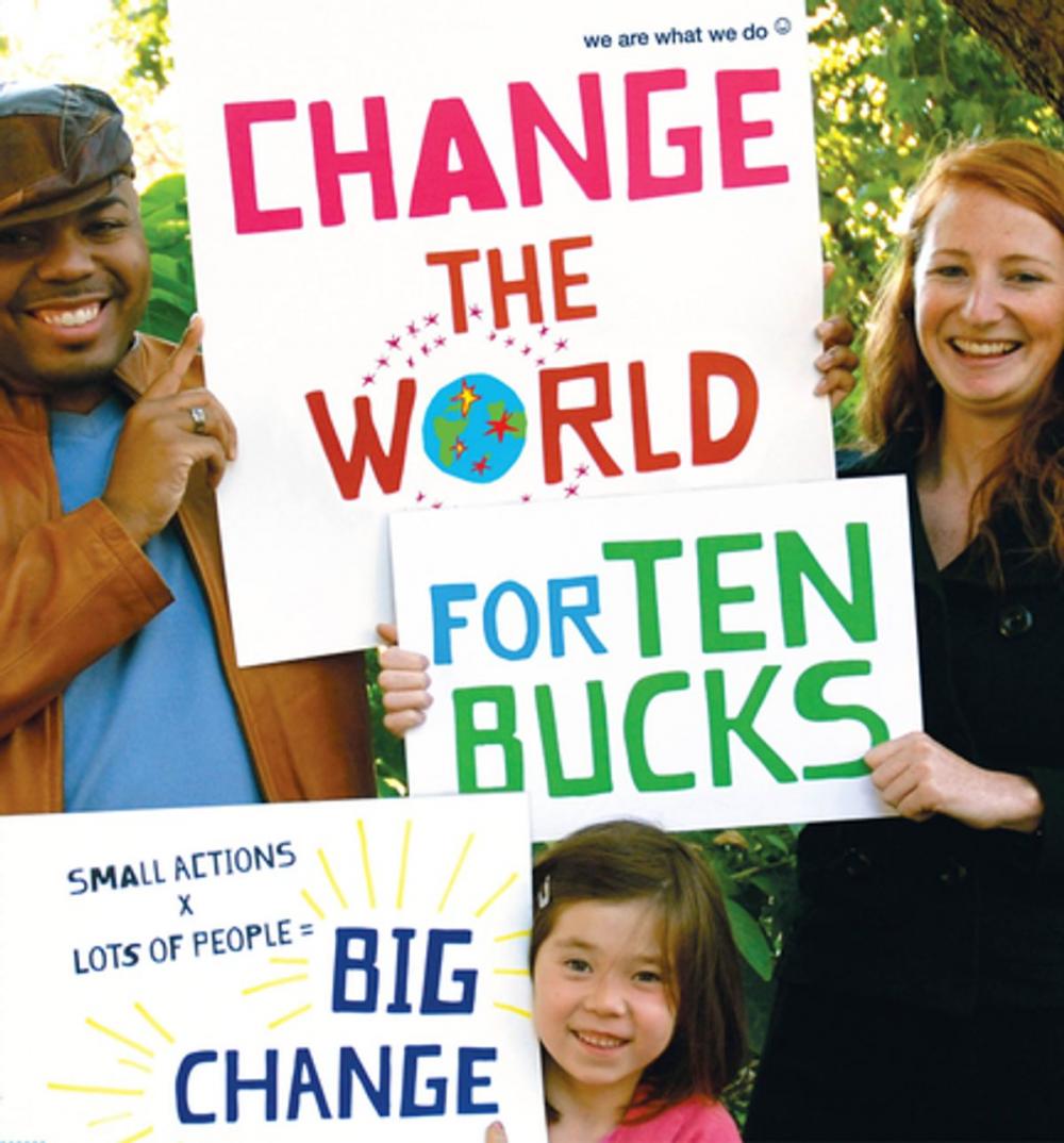 Big bigCover of Change the World for Ten Bucks