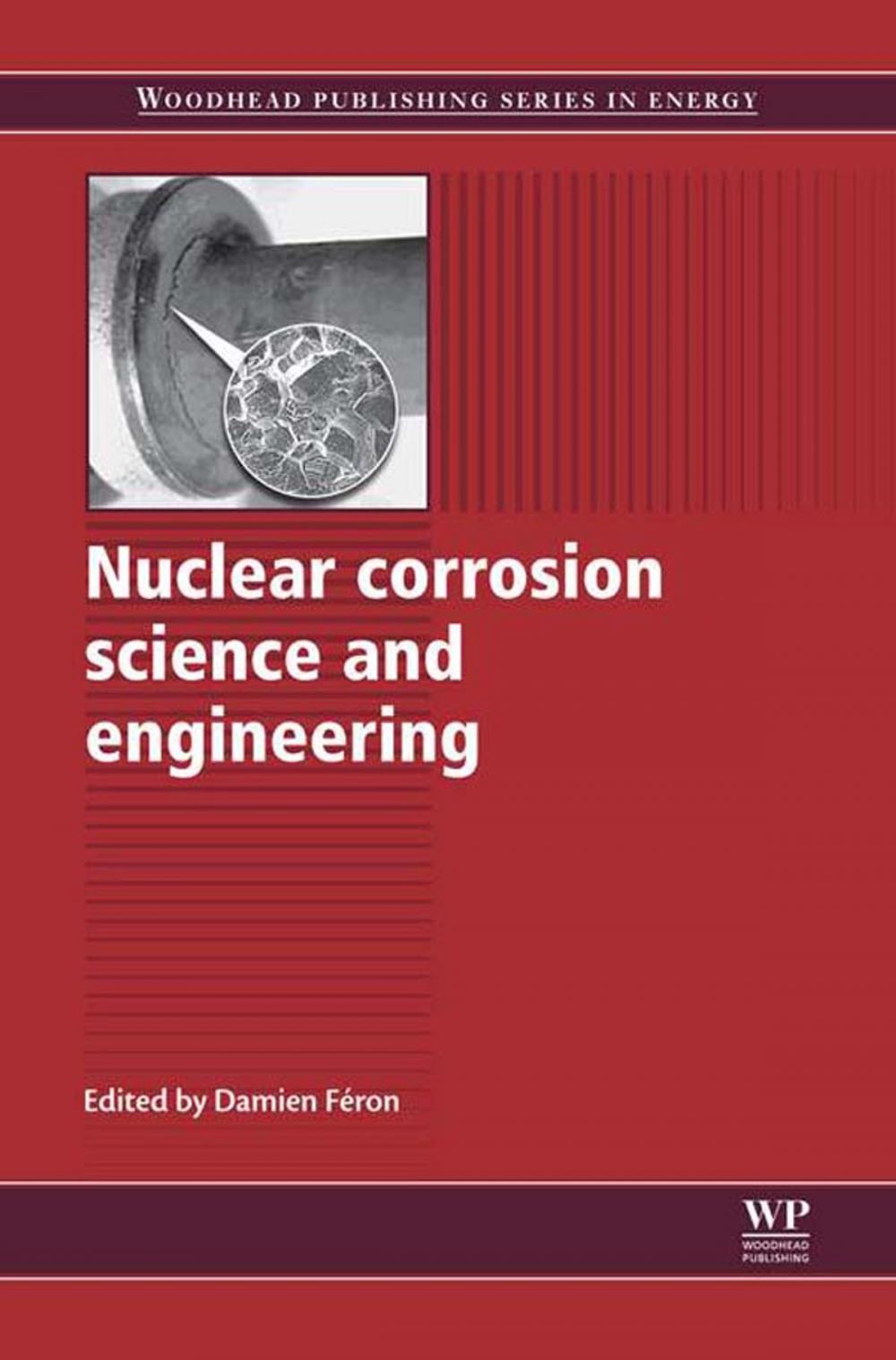 Big bigCover of Nuclear Corrosion Science and Engineering