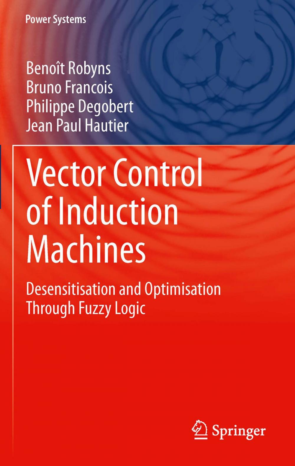 Big bigCover of Vector Control of Induction Machines