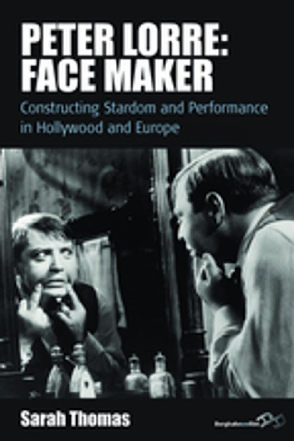 Big bigCover of Peter Lorre: Face Maker