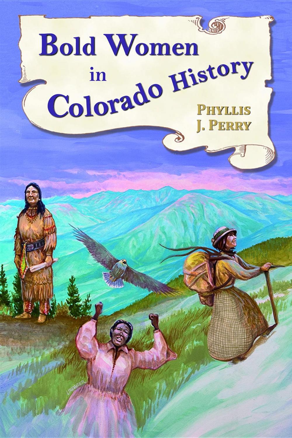 Big bigCover of Bold Women in Colorado History