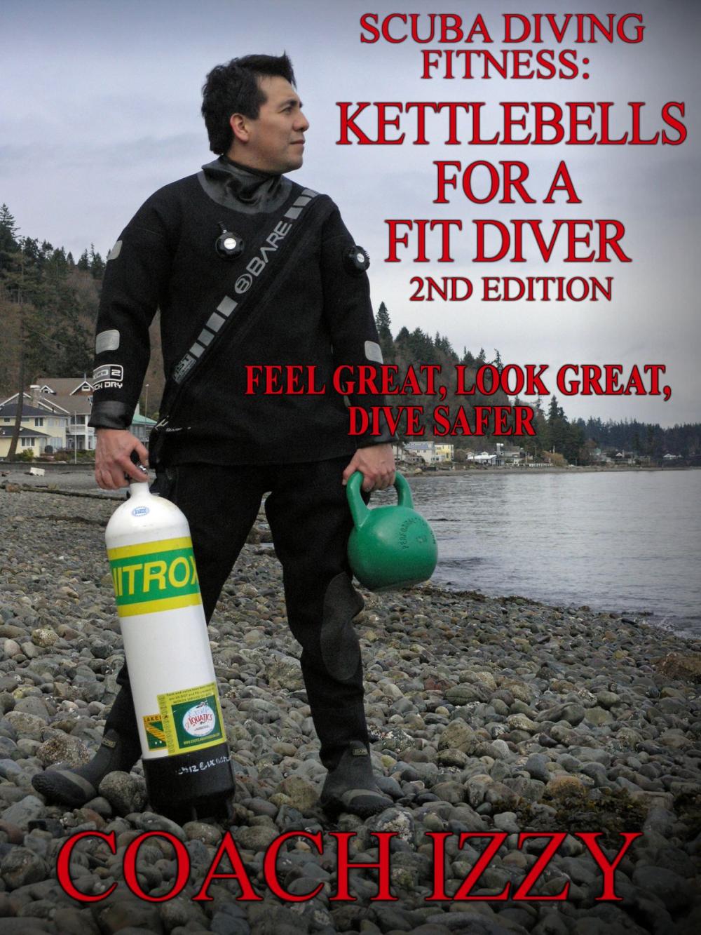 Big bigCover of Scuba Diving Fitness: Kettlebells for a Fit Diver - 2nd Edition