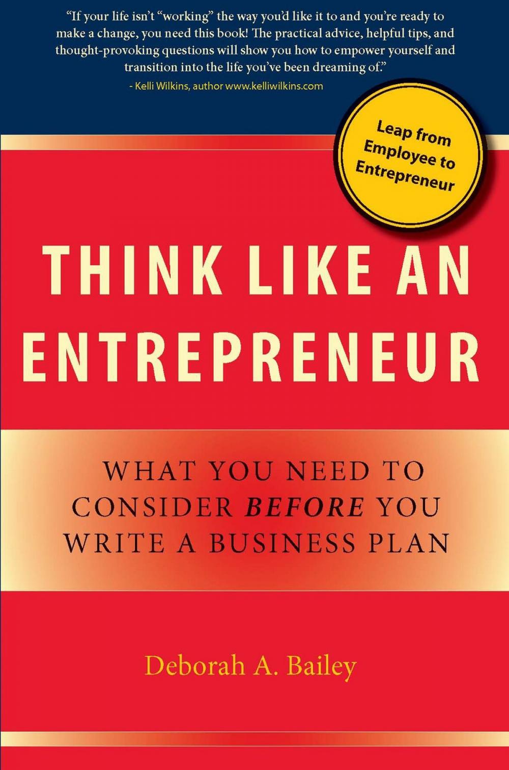 Big bigCover of Think Like an Entrepreneur: What You Need to Consider Before You Write a Business Plan