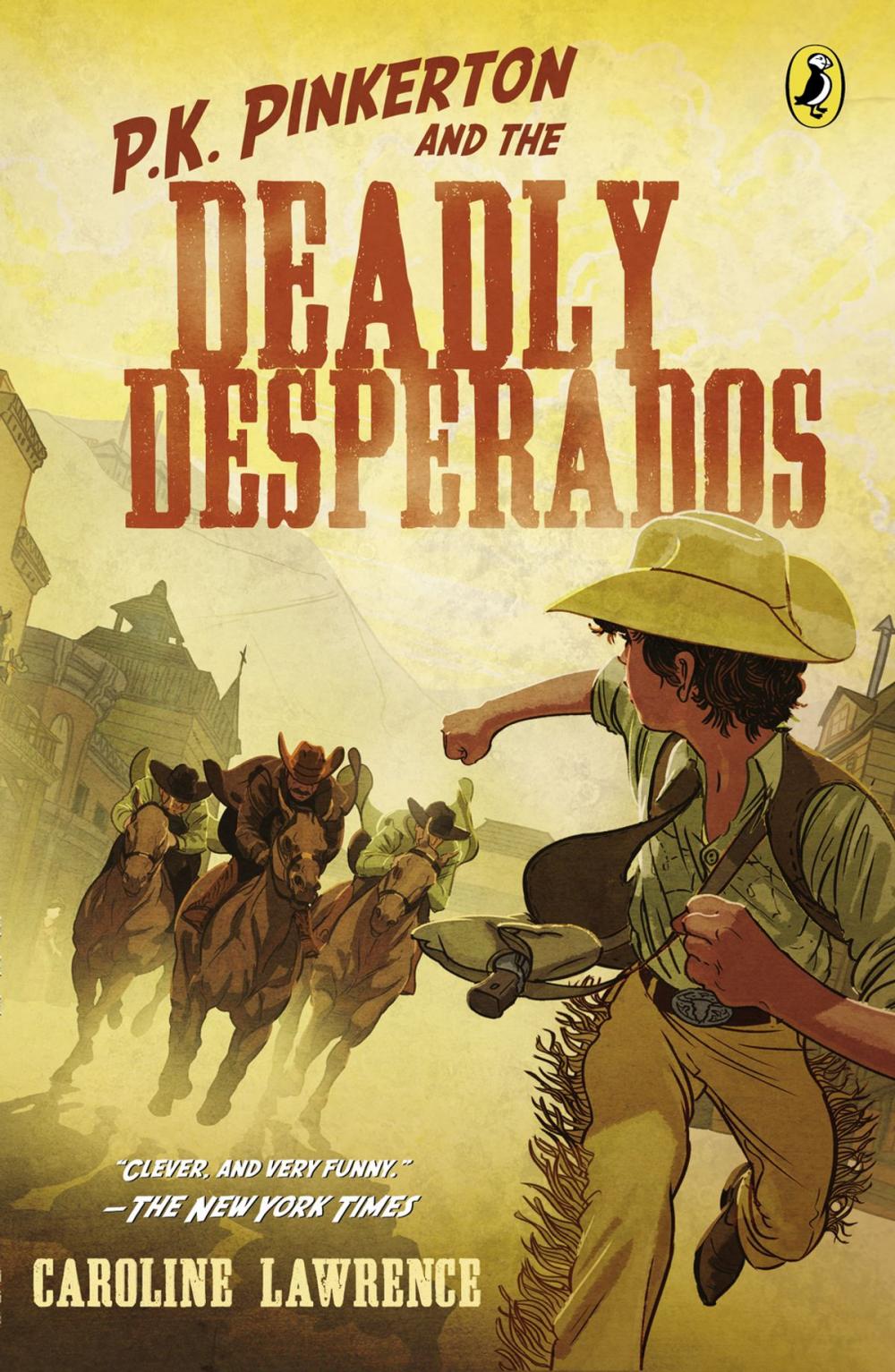 Big bigCover of P.K. Pinkerton and the Case of the Deadly Desperados