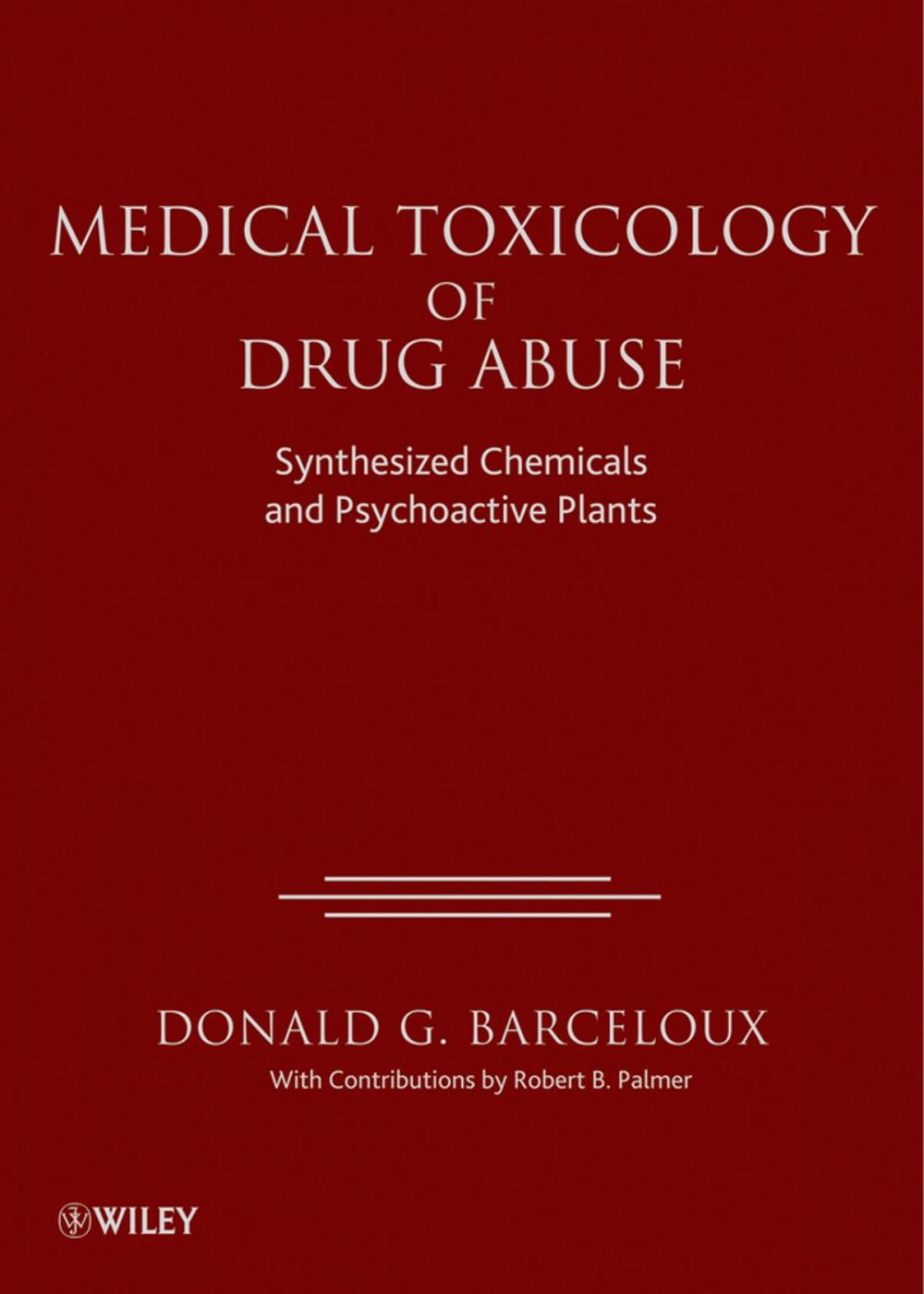 Big bigCover of Medical Toxicology of Drug Abuse