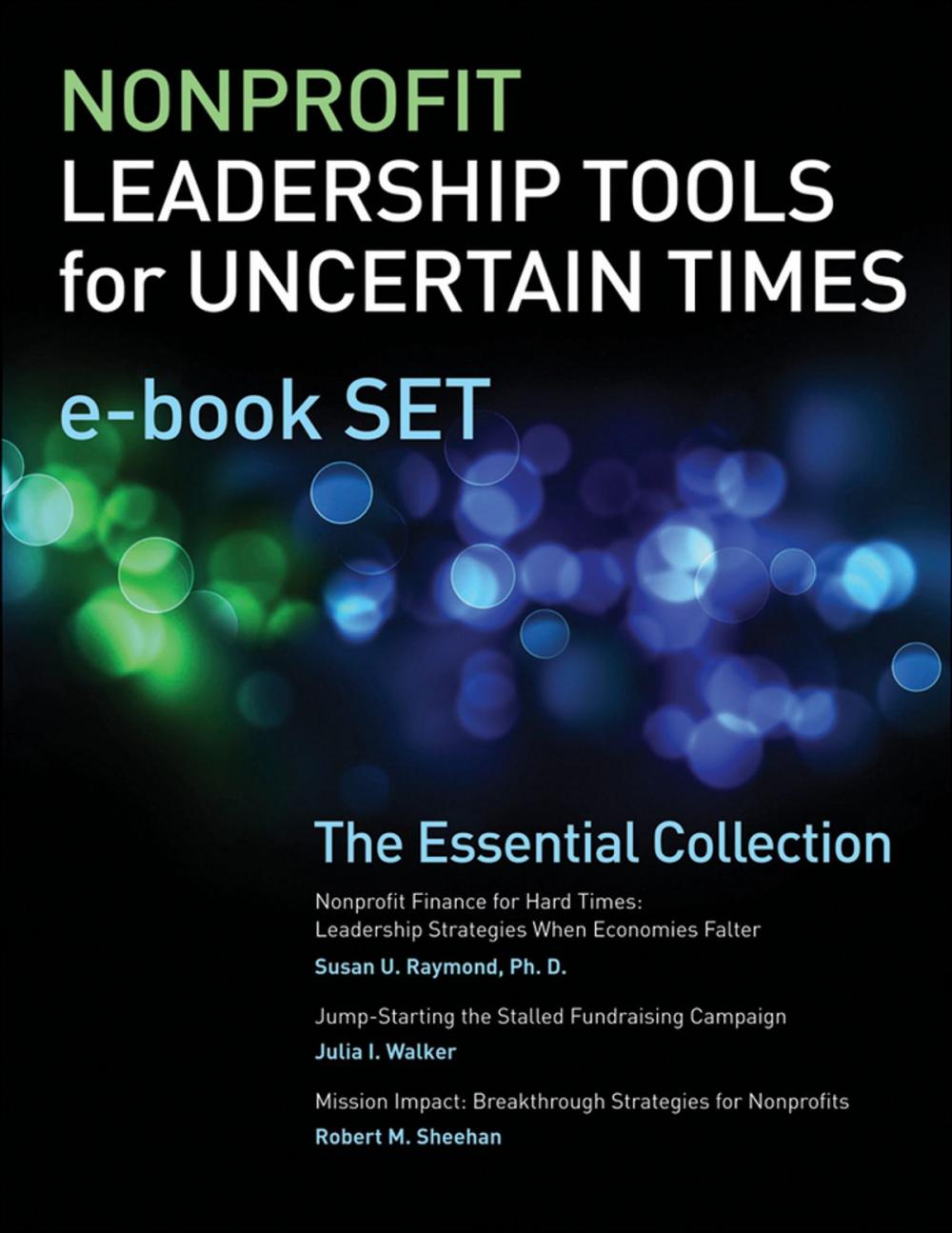 Big bigCover of Nonprofit Leadership Tools for Uncertain Times e-book Set