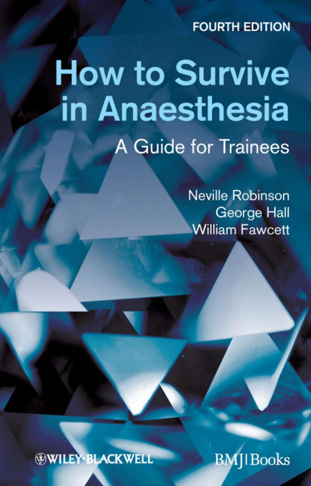 Big bigCover of How to Survive in Anaesthesia