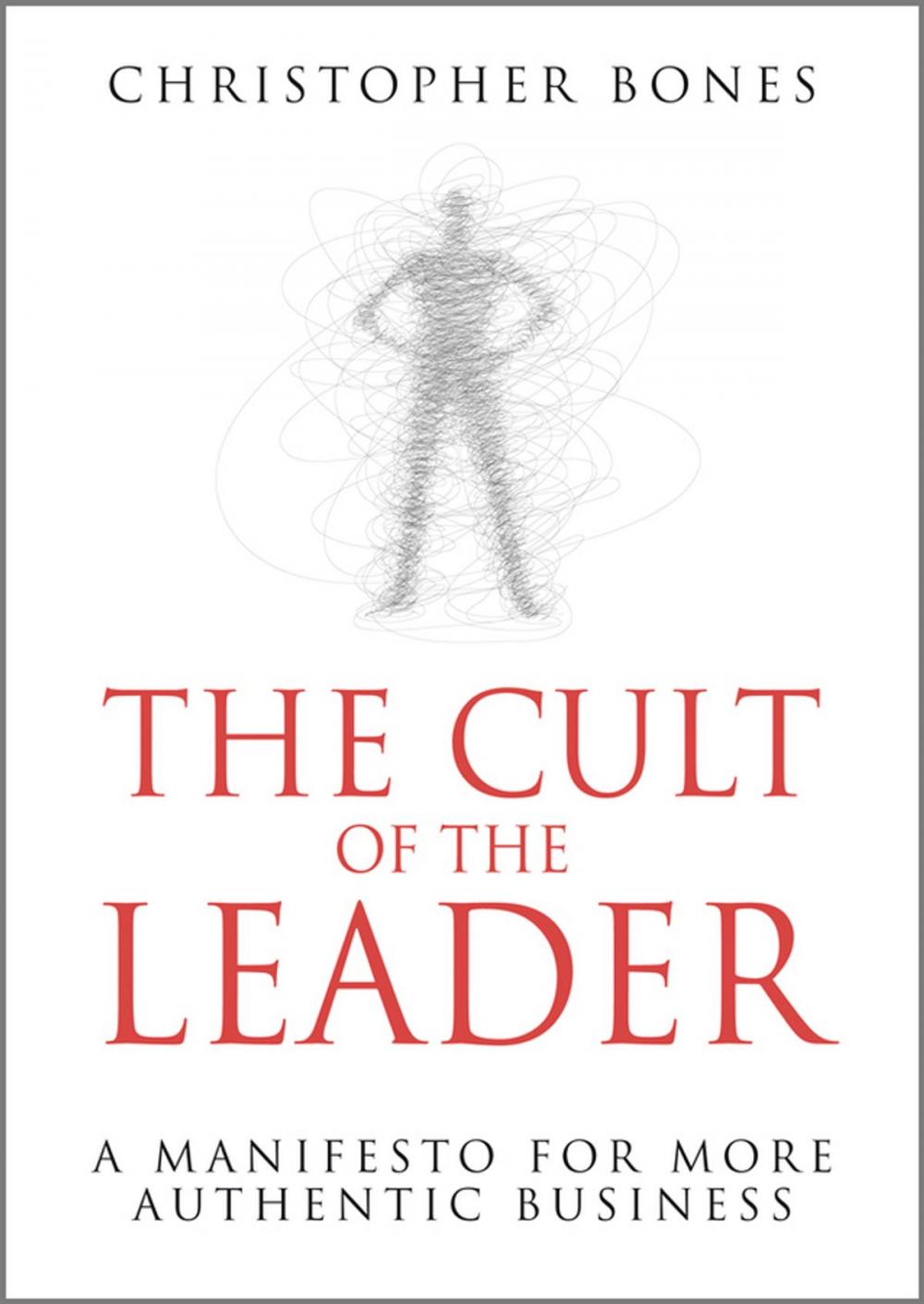 Big bigCover of The Cult of the Leader