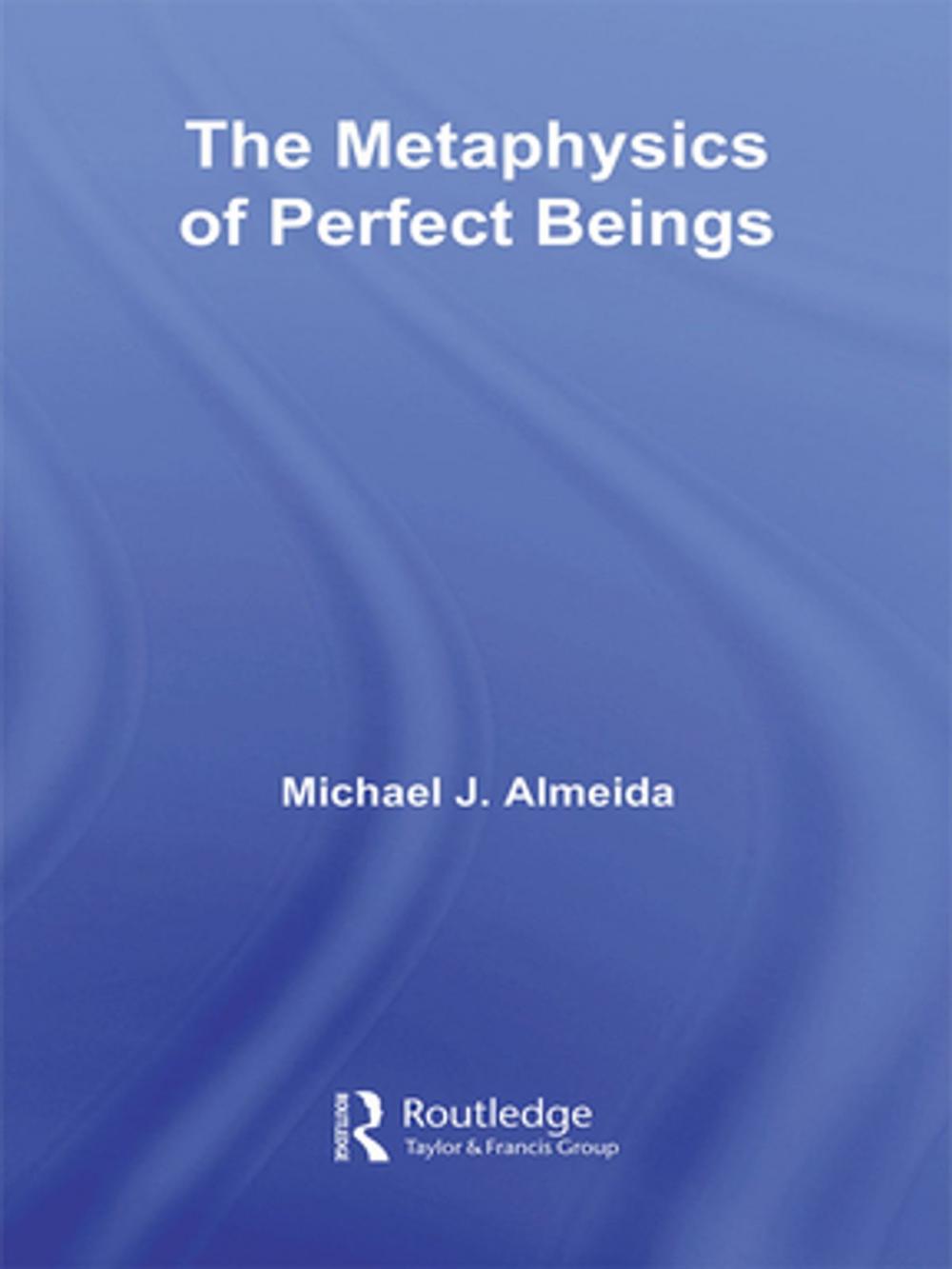 Big bigCover of The Metaphysics of Perfect Beings