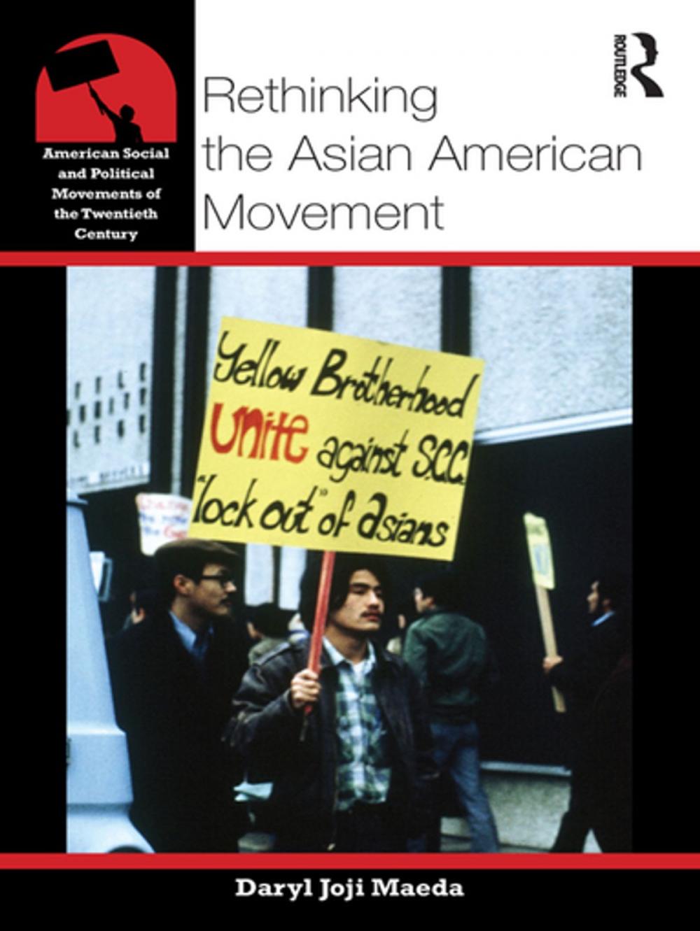 Big bigCover of Rethinking the Asian American Movement