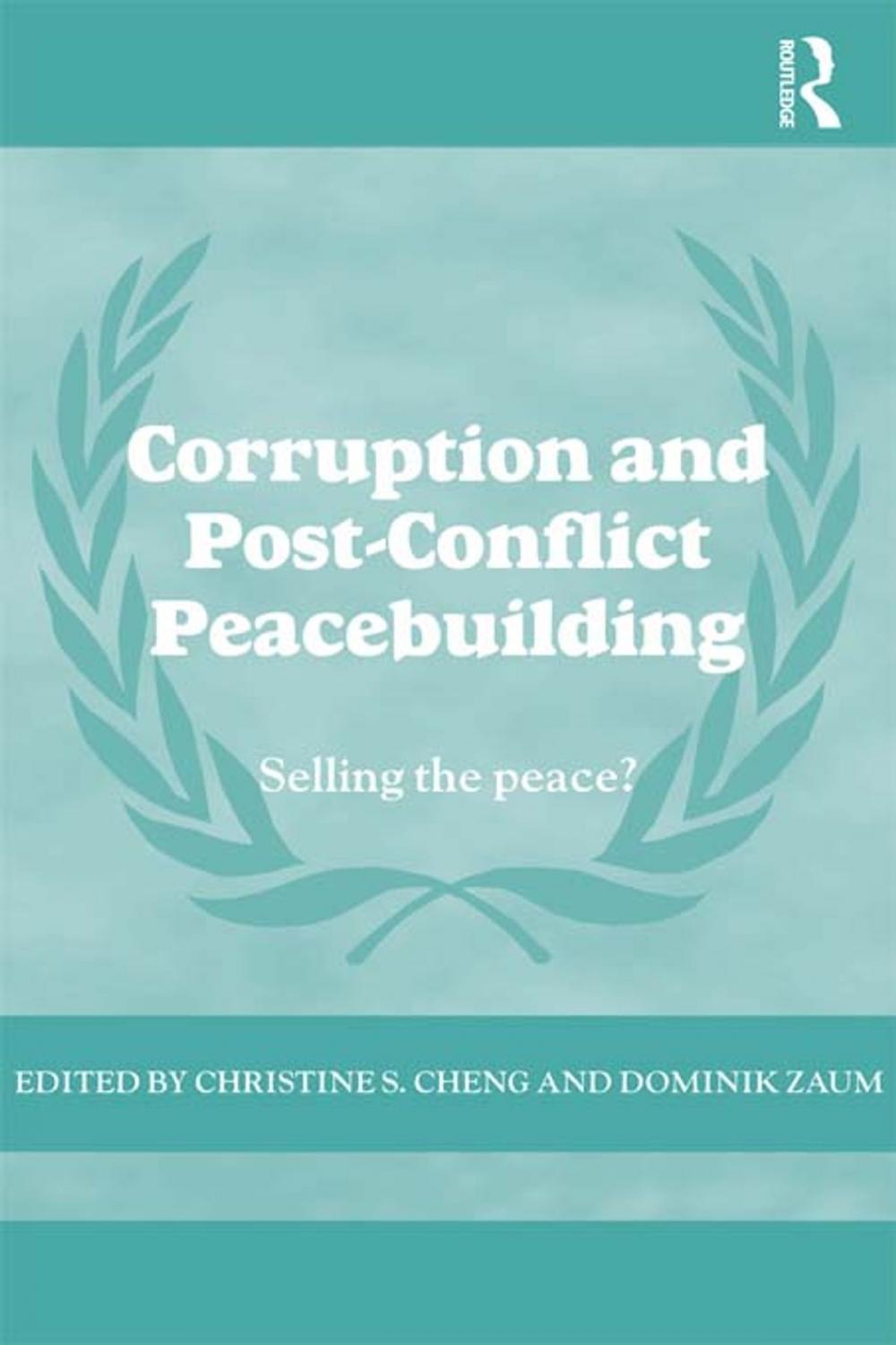 Big bigCover of Corruption and Post-Conflict Peacebuilding