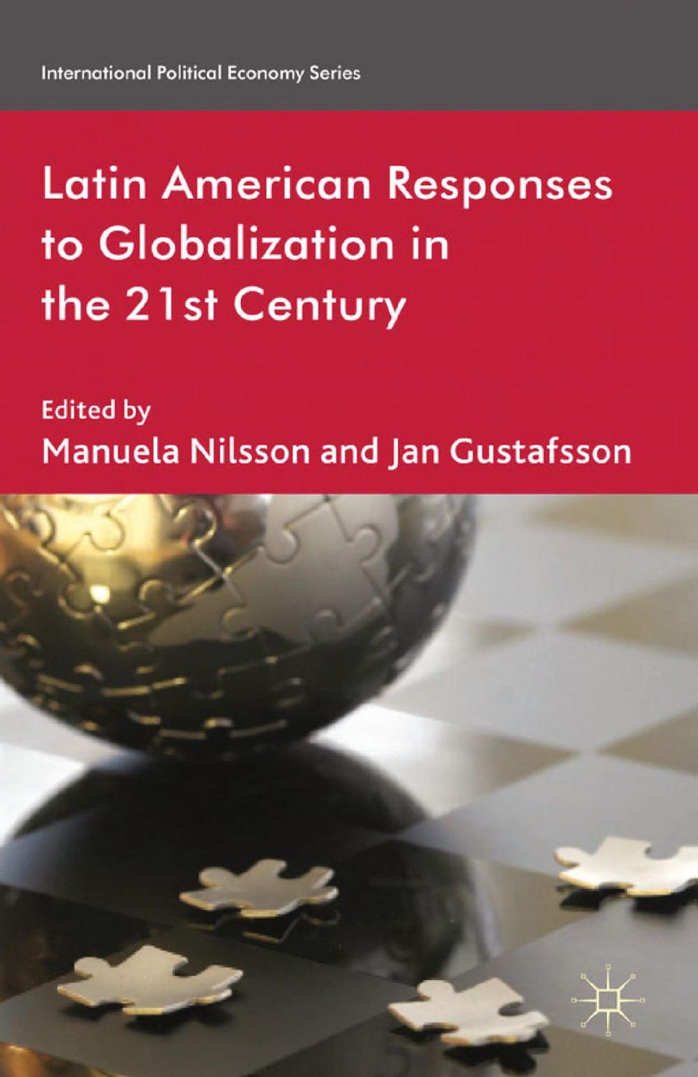 Big bigCover of Latin American Responses to Globalization in the 21st Century