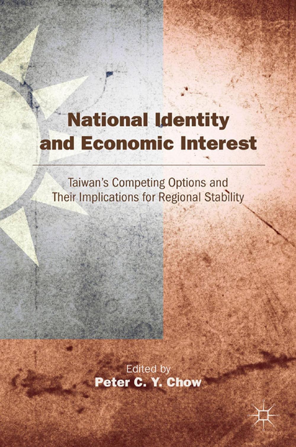 Big bigCover of National Identity and Economic Interest