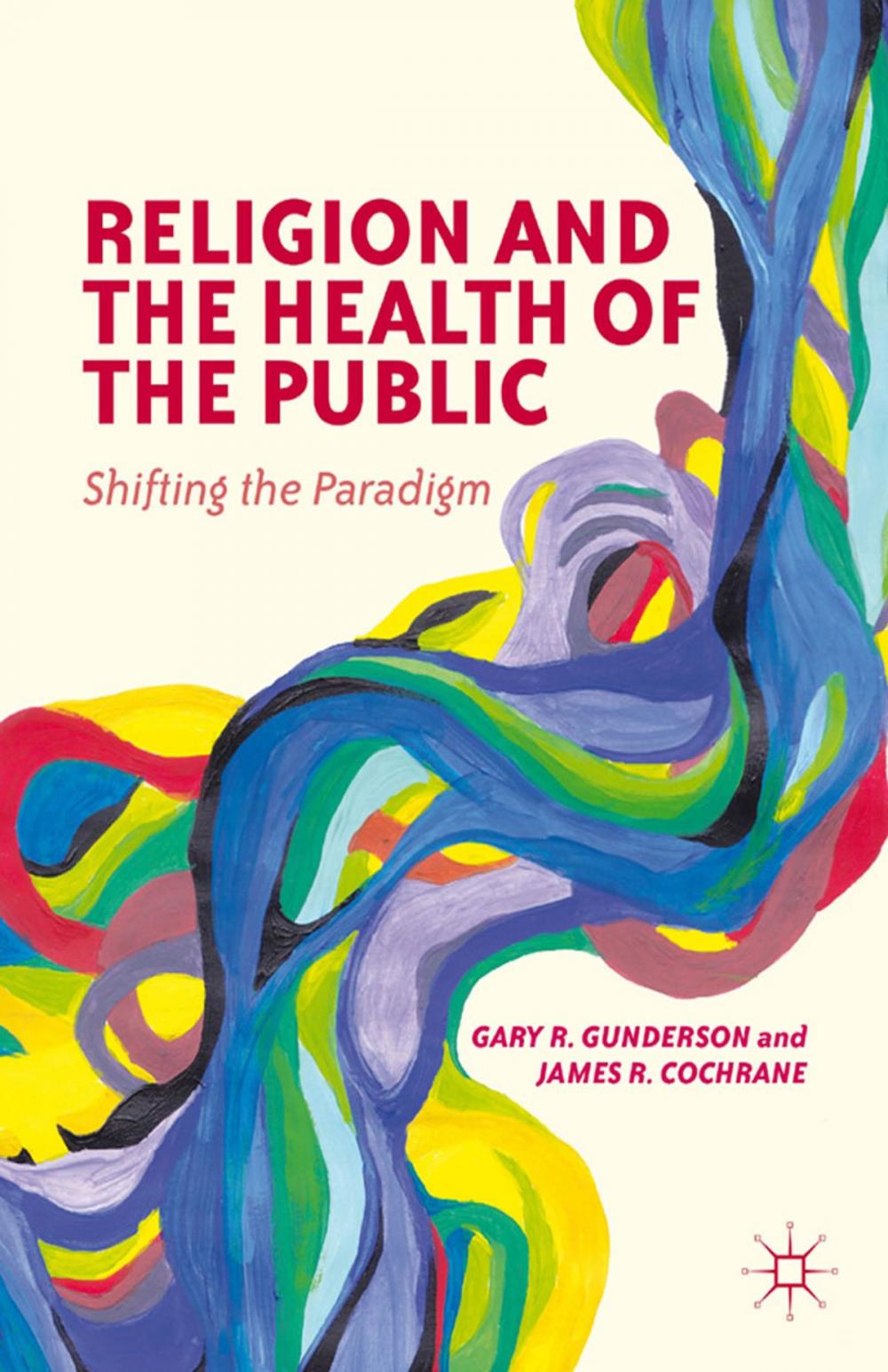 Big bigCover of Religion and the Health of the Public