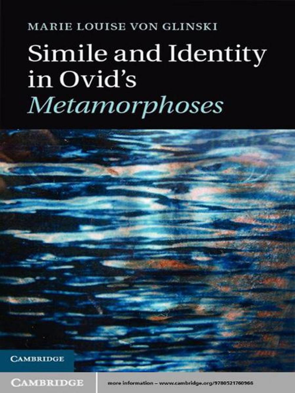 Big bigCover of Simile and Identity in Ovid's Metamorphoses