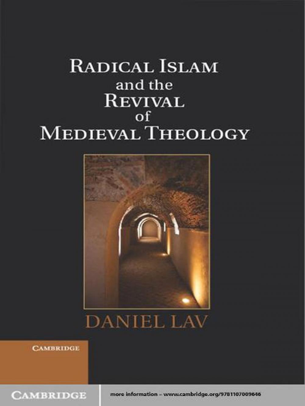 Big bigCover of Radical Islam and the Revival of Medieval Theology